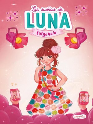 cover image of Los sueños de Luna Fulgencio